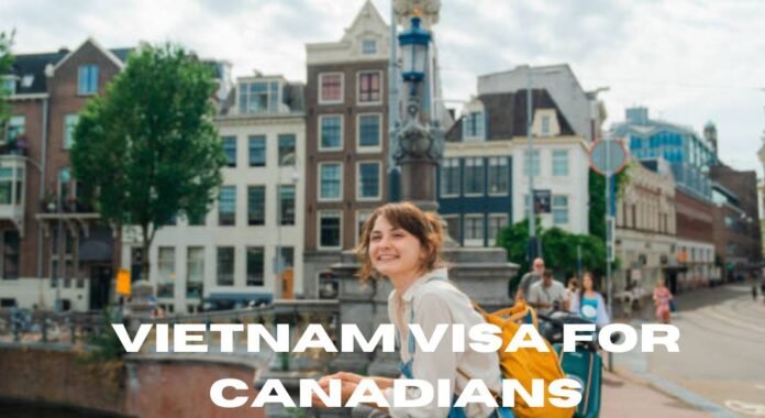 Vietnam Visa for Canadians