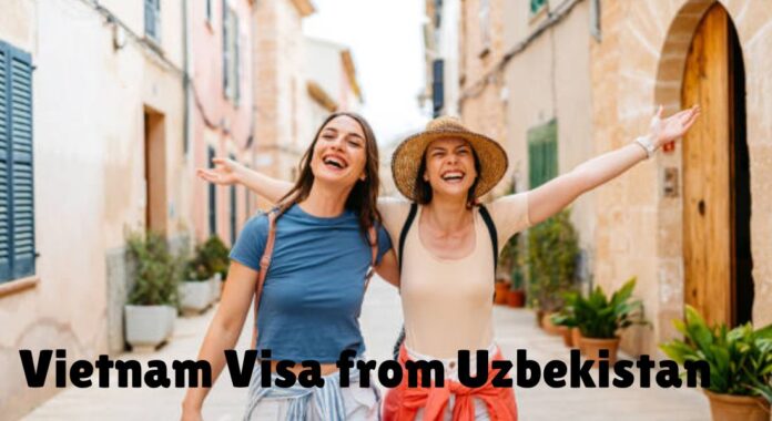 Vietnam Visa from Uzbekistan